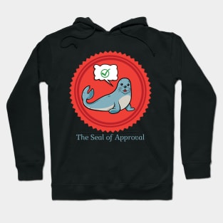 The Seal of Approval Hoodie